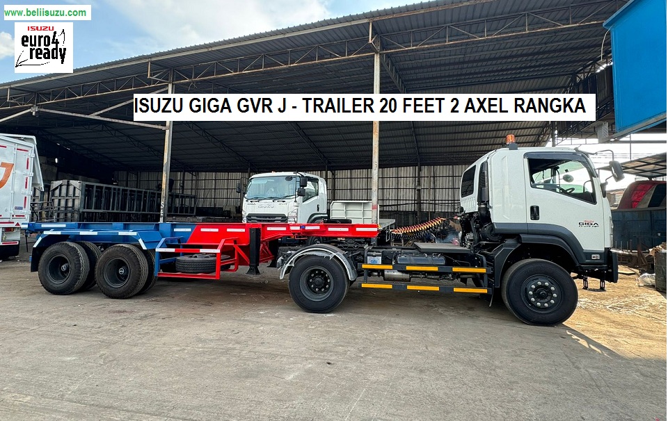 TRAILER TRACTOR HEAD ISUZU GIGA GVR J 20 FEET 2 AXEL TRAILER TRACTOR HEAD ISUZU GIGA GVR J 20 FEET 2 AXEL
